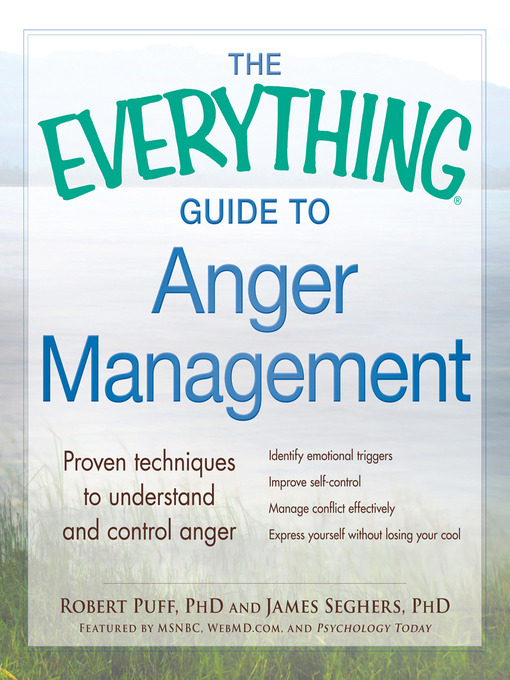 Title details for The Everything Guide to Anger Management by Robert Puff - Available